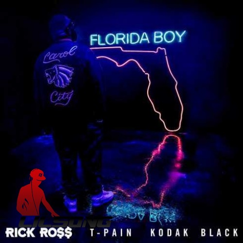Rick Ross Ft. T-Pain & Kodak Black - Florida Boy